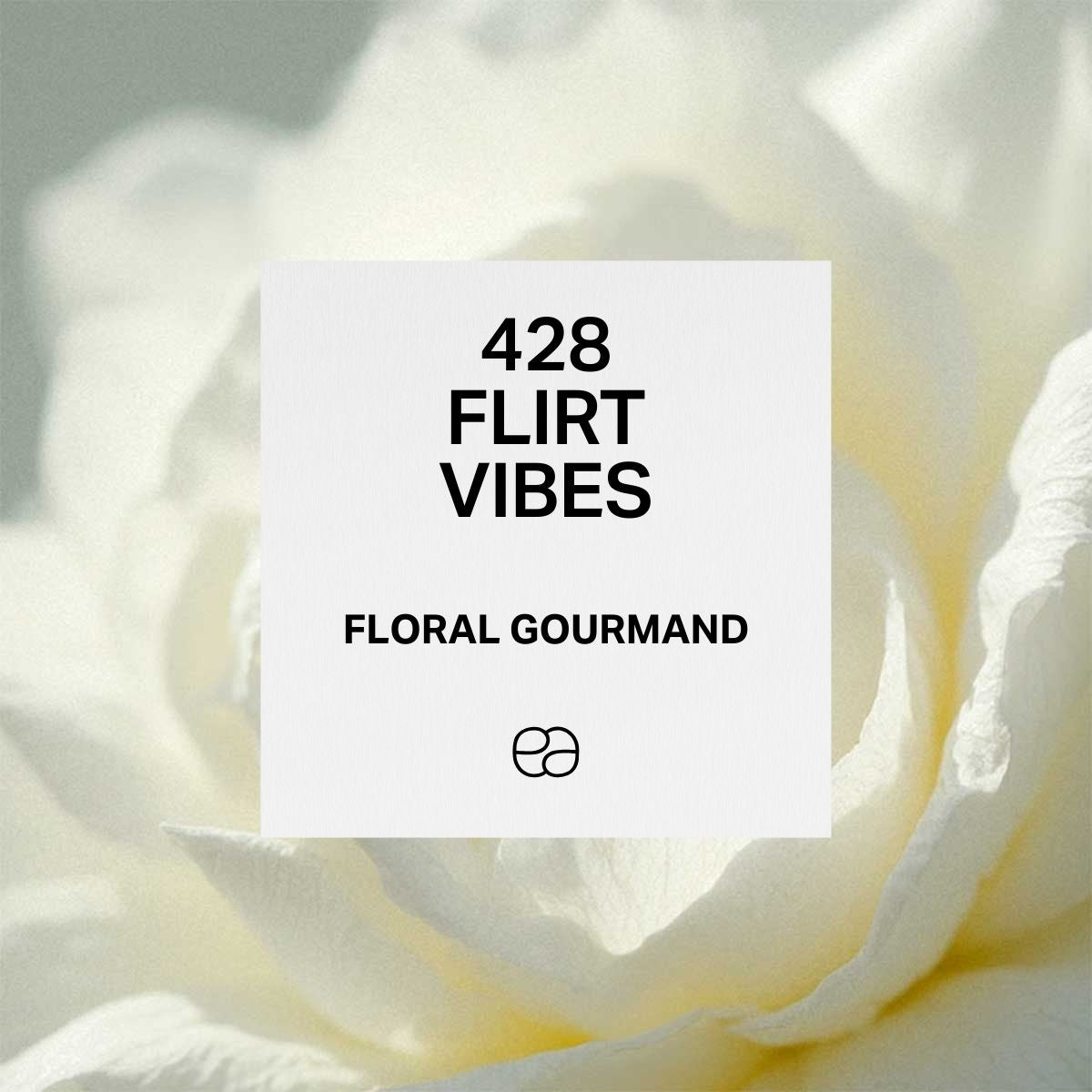 428 Flirt Vibes
